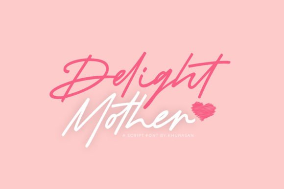 Delight Mother: The Crafting Font That Brings Designs to Life