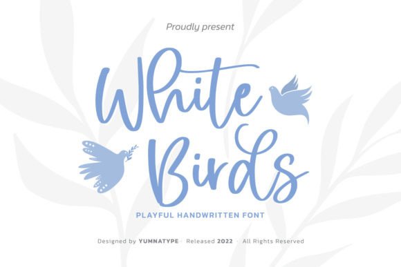 White Birds Font: A Handmade Script for Editorial Design